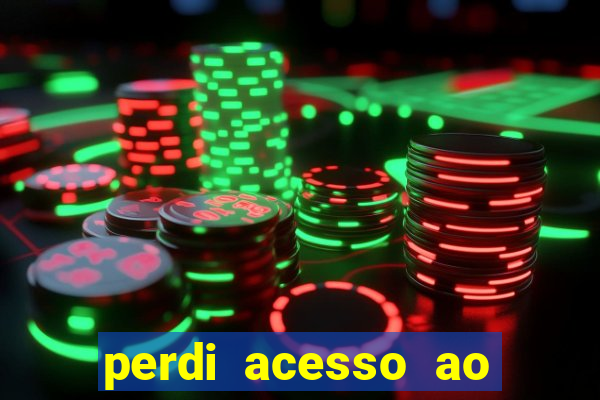 perdi acesso ao google authenticator